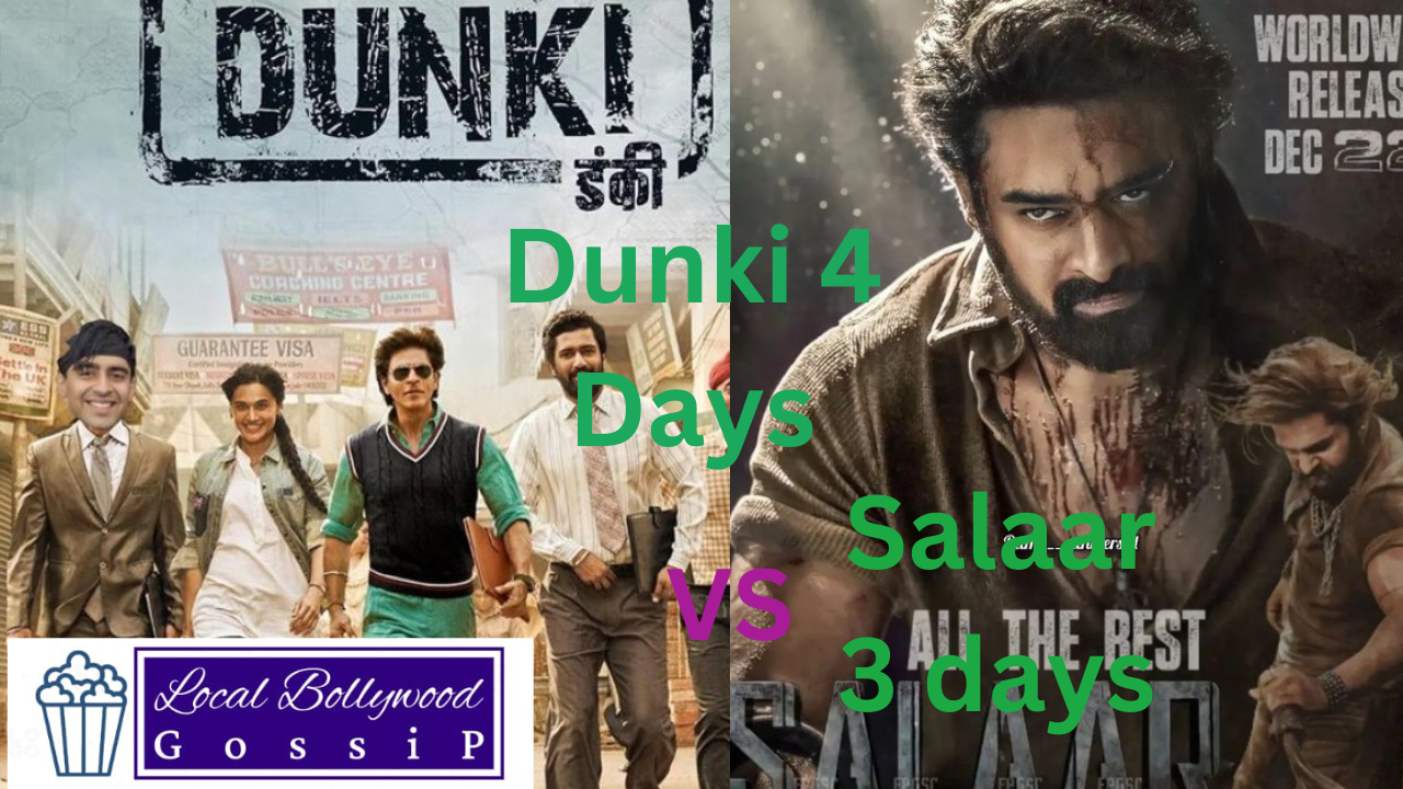 डंकी 4 दिन vs सालार ३ दिन बॉक्स ऑफिस कलेक्शन | Dunki 4 days vs Salaar 3 days box office collection