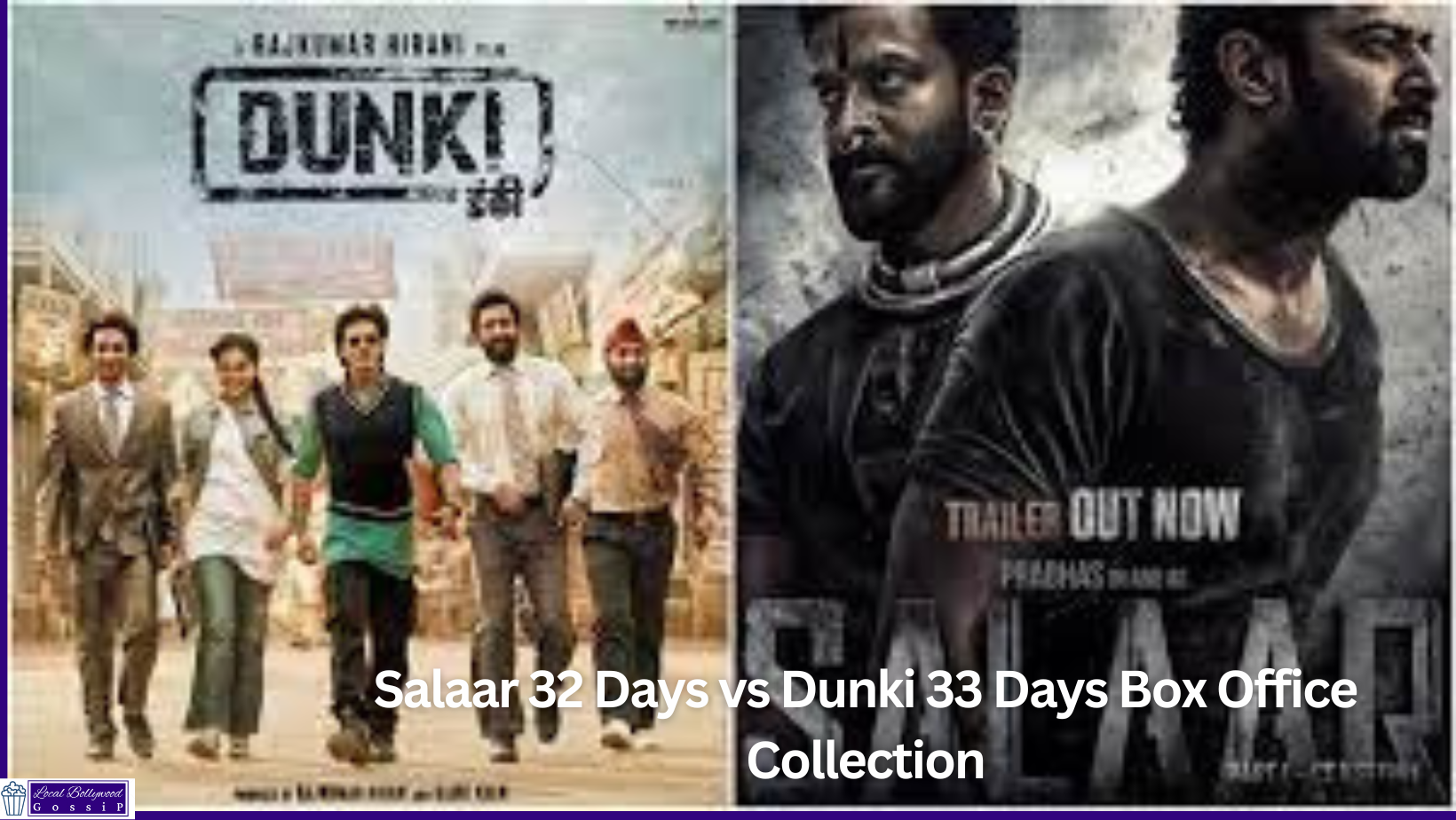 सालार 32 दिन vs डंकी 33 दिन बॉक्स ऑफिस कलेक्शन |Salaar 32 Days vs Dunki 33 Days Box Office Collection